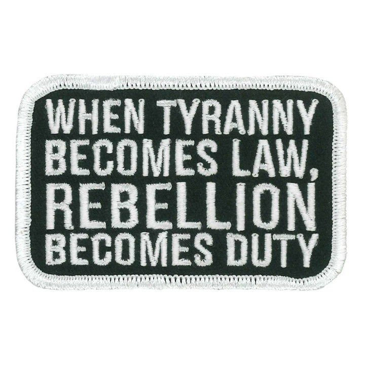 Hot Leathers When Tyranny Embroidered Patch Ppw1264 PPW1264