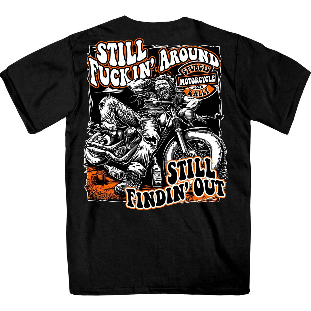 2026 Men's Sturgis Motorcycle Rally Still F***ing Around Black Short Sleeve T-Shirt - SPB1258